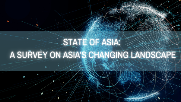 State of Asia: A Survey on Asia's Changing Landscape