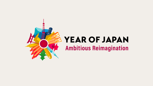 Year of Japan: Ambitious Reimagination